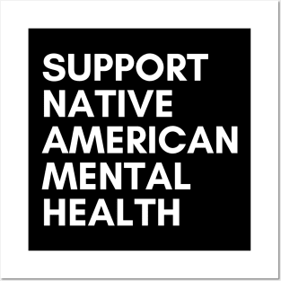 Support Native American Mental Health Posters and Art